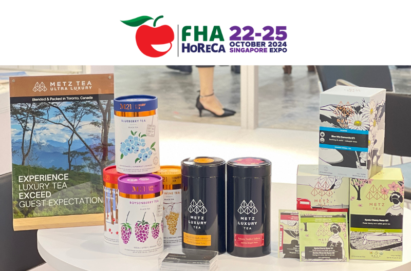 FHA HoReCa Singapore 2024 | METZ Luxury Tea